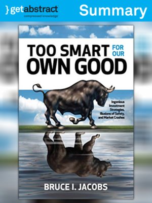 cover image of Too Smart for Our Own Good (Summary)
